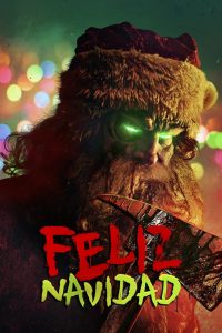 Feliz Navidad (Christmas Bloody Christmas)