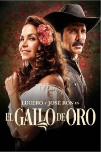 El Gallo de Oro: Temporada 1