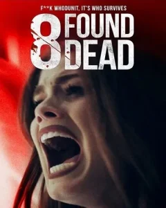 8 Found Dead