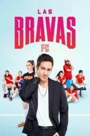 Las Bravas FC: Temporada 1