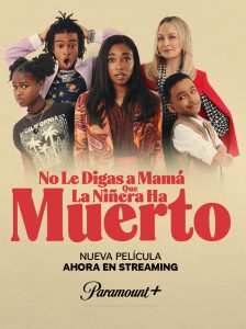 No le cuentes a mamá que la niñera ha muerto