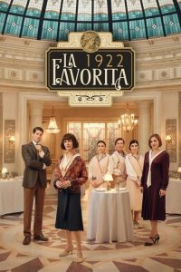 La favorita 1922 (2025)