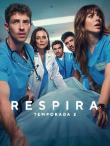 Respira: Temporada 2