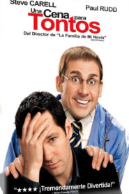 Una cena para tontos (Dinner for Schmucks)