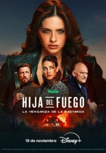 Hija del fuego: La venganza de la bastarda: Temporada 1
