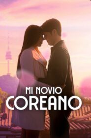 Mi novio coreano: Temporada 1