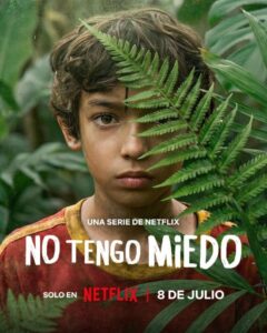 No tengo miedo: Temporada 1