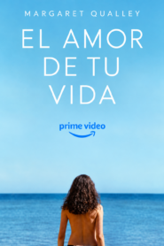 El amor de tu vida